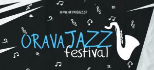 Festival OravaJazz 2022 @ Dom Kultúry Námestovo